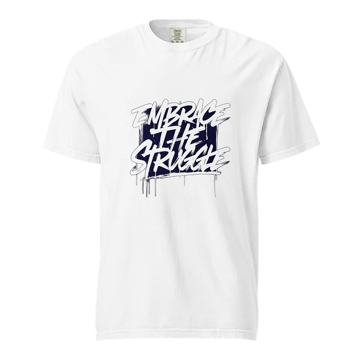 Embrace the Struggle Graffiti Tee product image (53)
