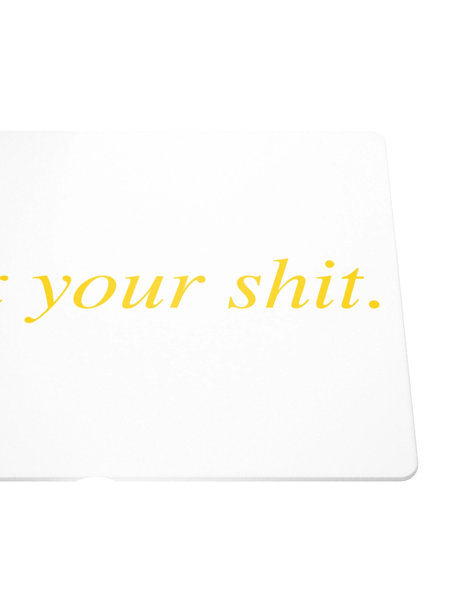 No ShopCo Gaming Mouse Pad - Phrase Yellow on White product image (5)