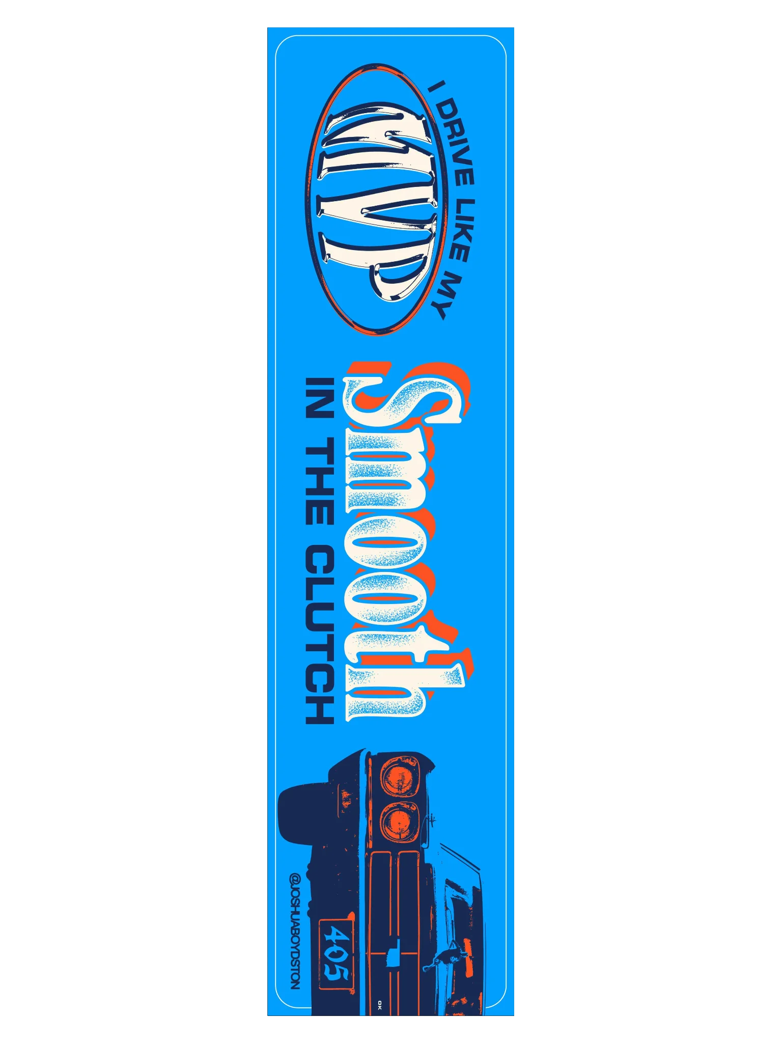 Smooth in the Clutch Bumper Sticker product image (3)