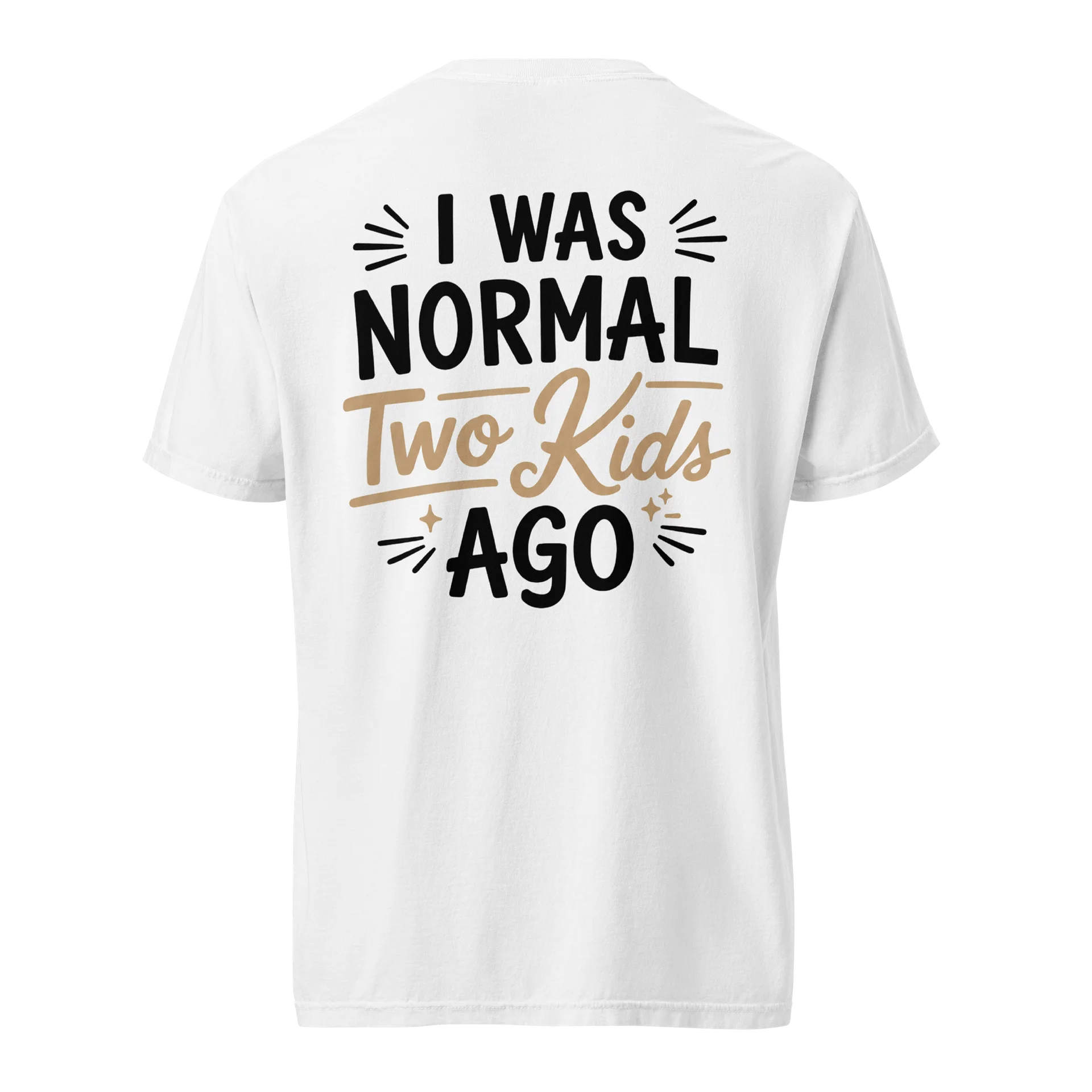 I Was Normal Two Kids Ago product image (29)