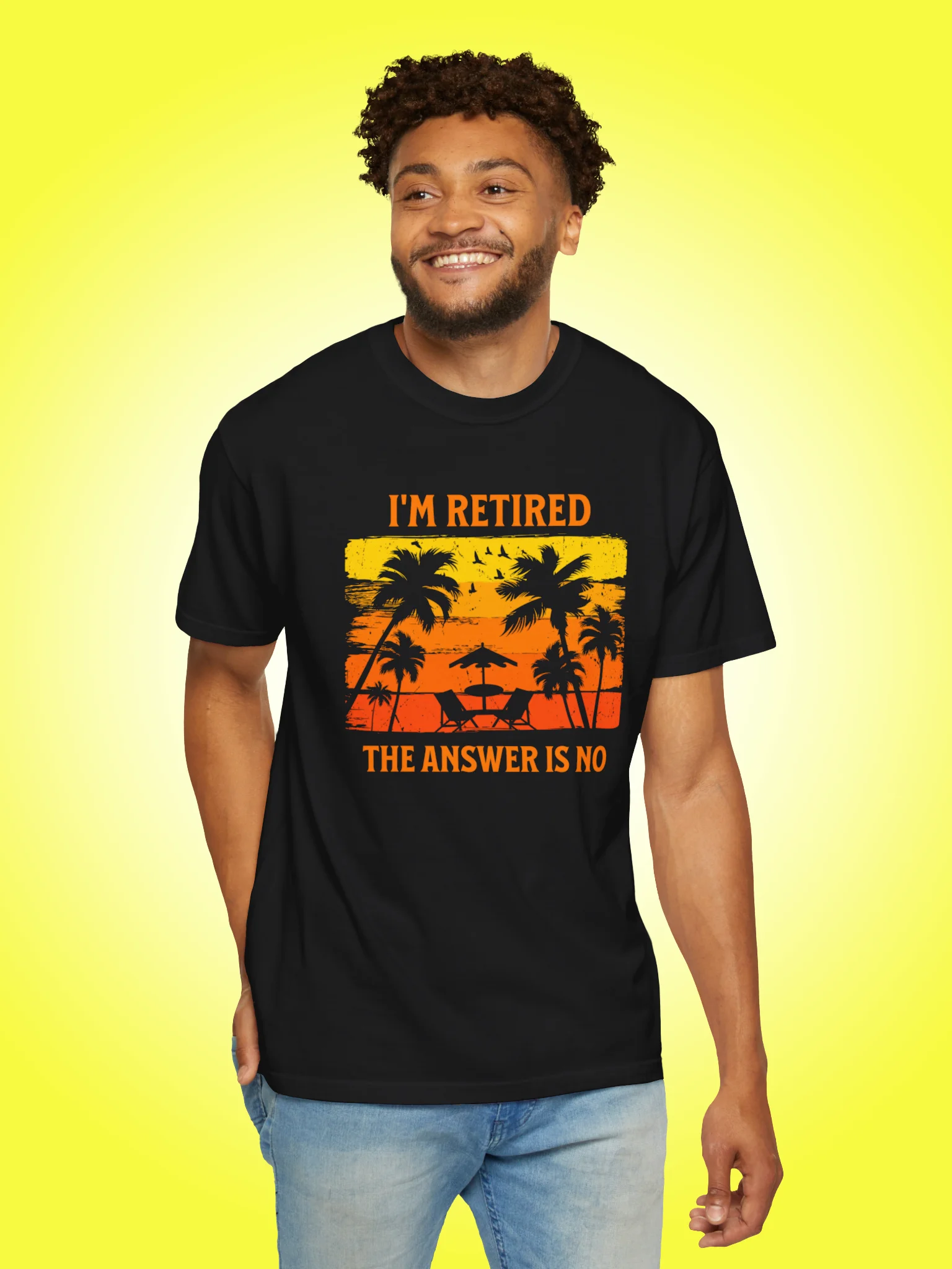 I'm Retired, The Answer Is No product image (1)