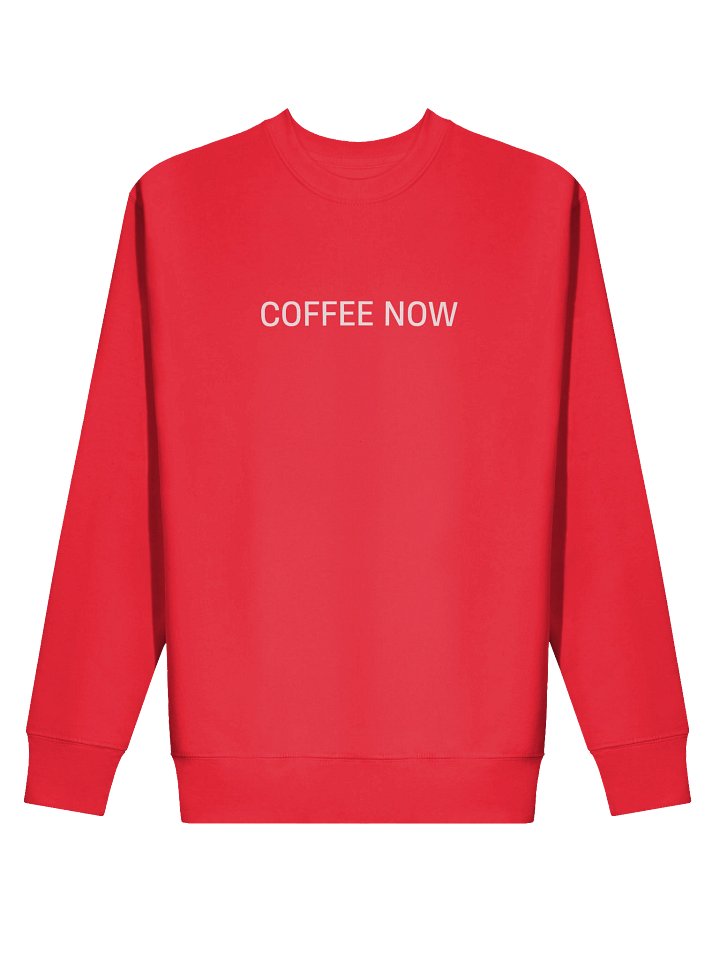 Crewneck “COFFEE NOW” - white typo print product image (8)