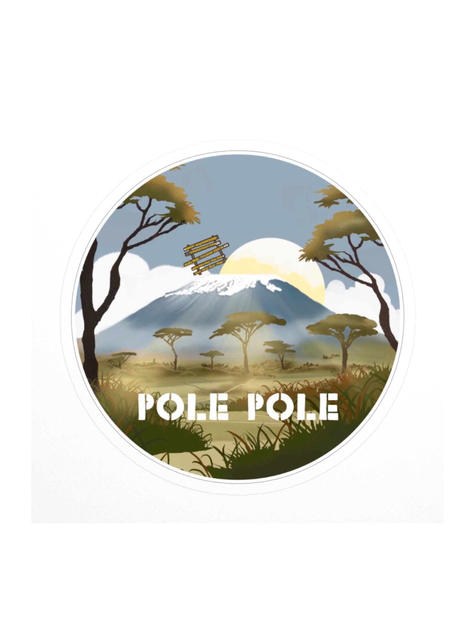 Pole Pole | Kilimanjaro Sticker 🏔️ product image (1)