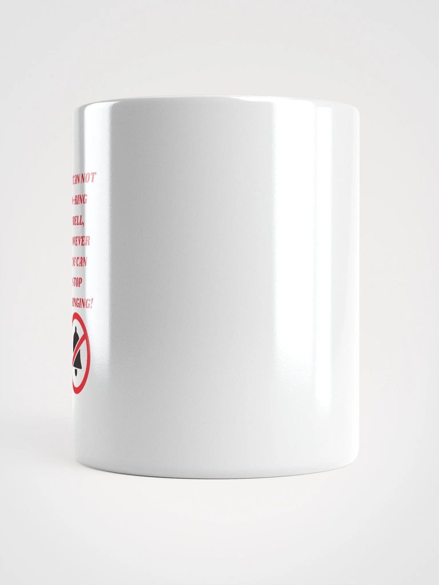 YOU CAN NOT UN-RING A BELL product image (13)