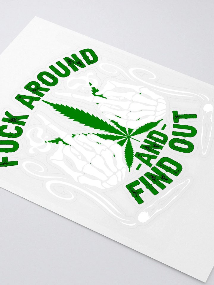 Hemp Quarters FAFO Sticker 6"x8.25" product image (2)
