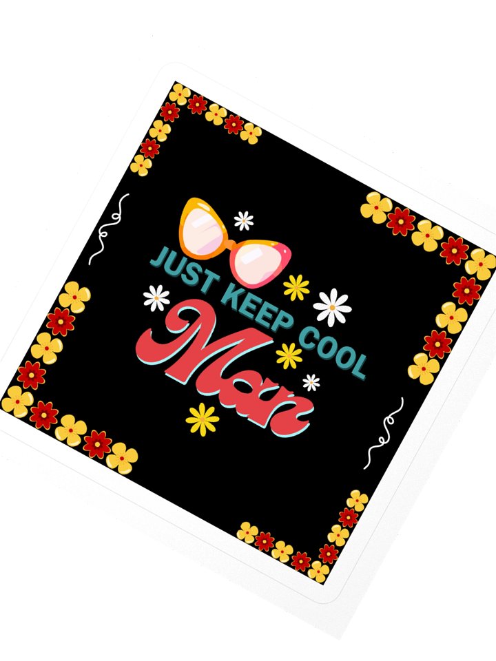 Just Keep It Cool Man Floral Square Sticker product image (2)