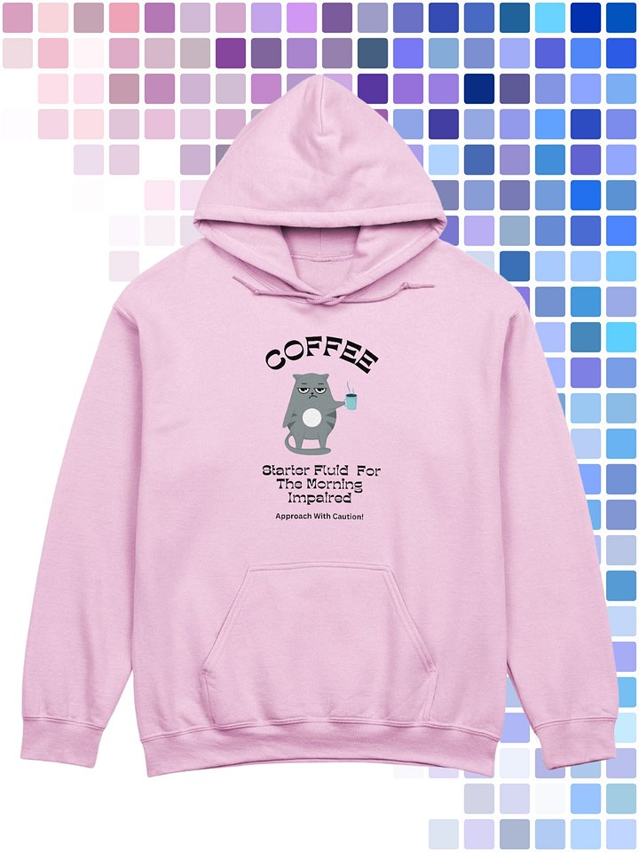 Coffee Starter Fluid For The Morning Impaired Hoodie product image (2)