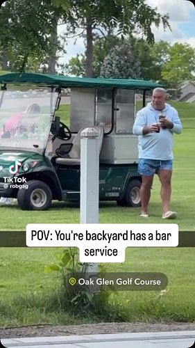 When you live on Oak Glen golf course, the Bev cart has to ask if you're good...

🎥 TikTok - Gagger49