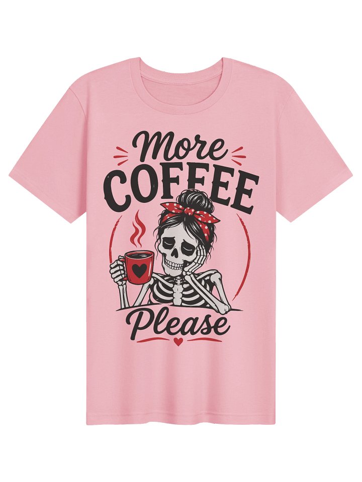 More Coffee Please product image (1)