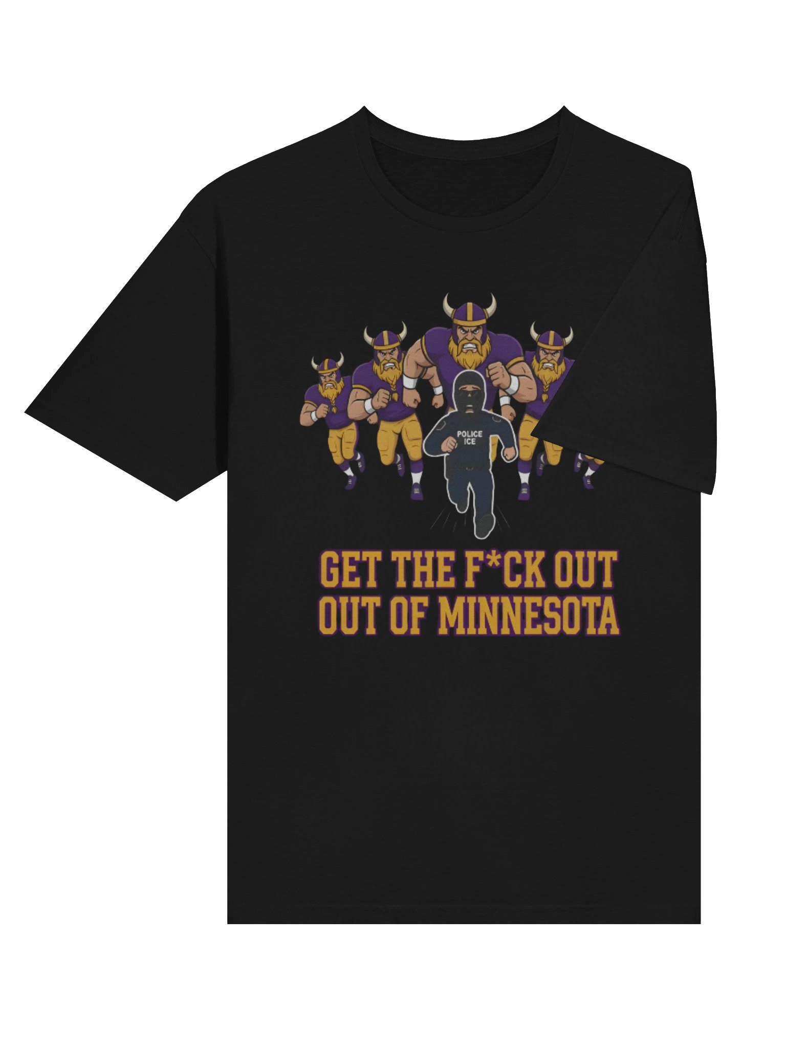 Get Fuck Out Of Minnesota — Minneapolis Viral Statement T-shirt product image (4)