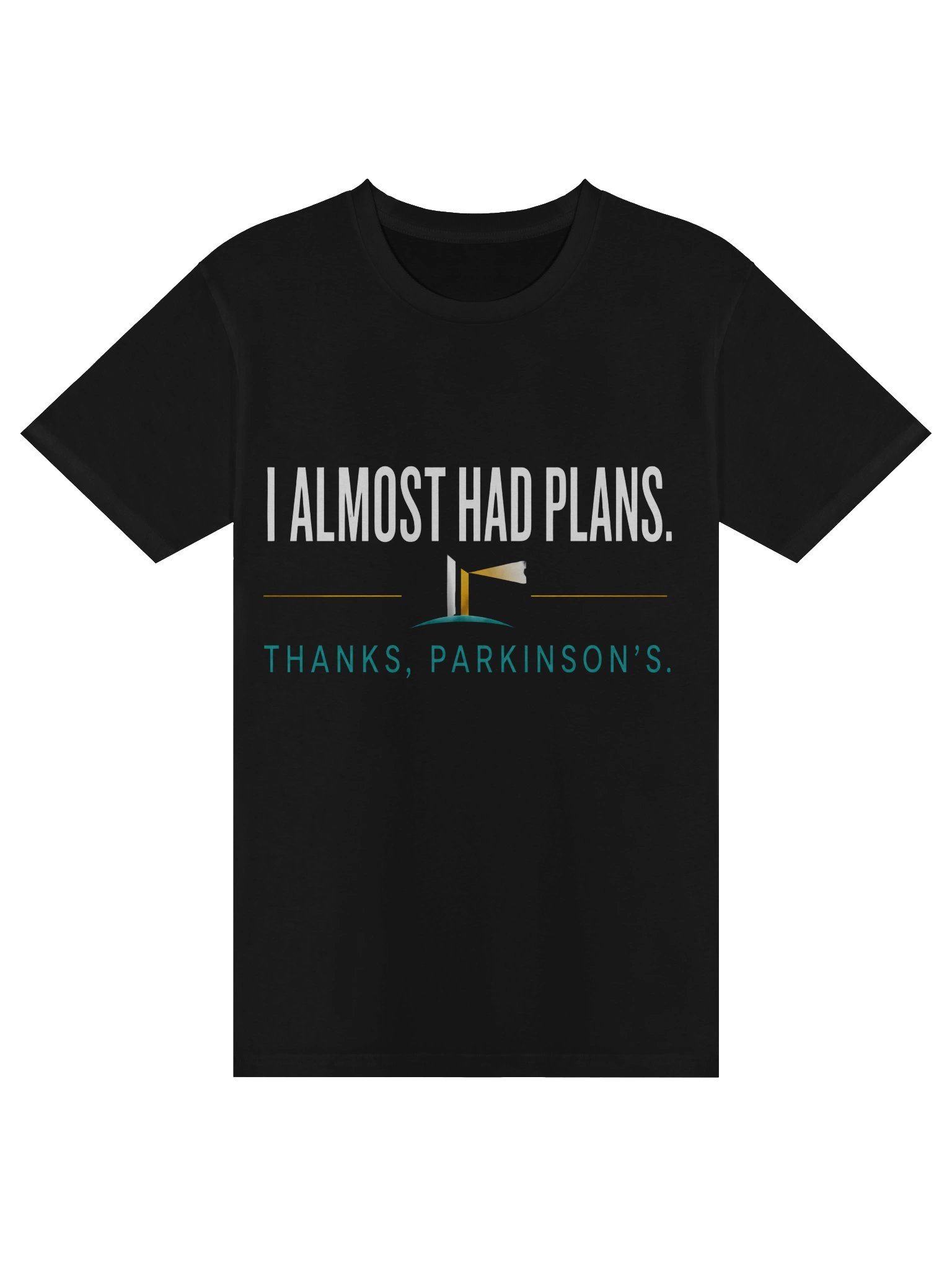 Thanks Parkinson’s: I Almost Had Plans Tee product image (1)