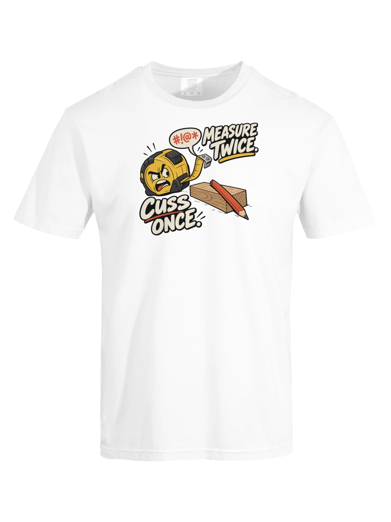"Measure Twice. Cuss Once." Heavyweight T-Shirt product image (9)