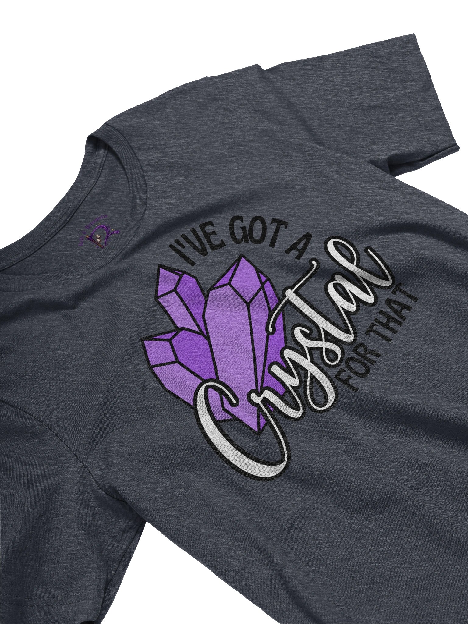 I’ve Got a Crystal for That – Witchy Graphic T-Shirt product image (1)