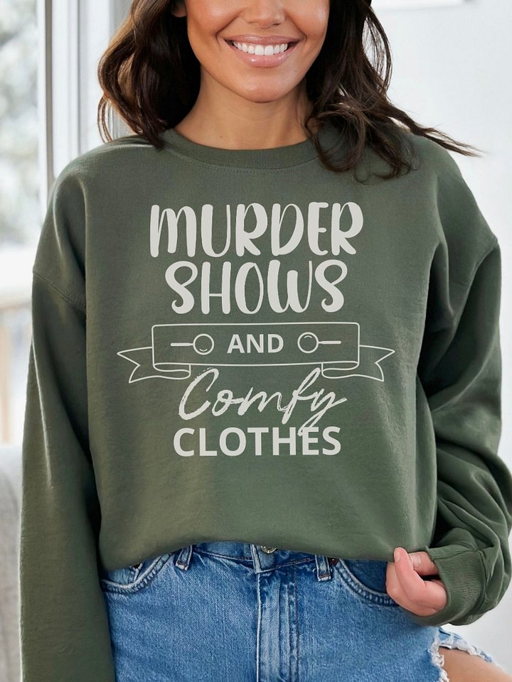 Murder Shows and Comfy Clothes Sweatshirt - Dark product image (17)