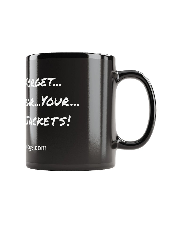 "Don't Forget" Coffee Mug product image (2)