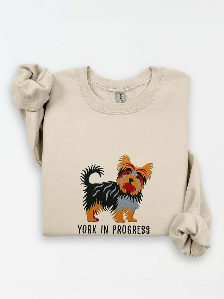 York in Progress Sweatshirt (Embroidered) of a Yorkshire Terrier product image (1)