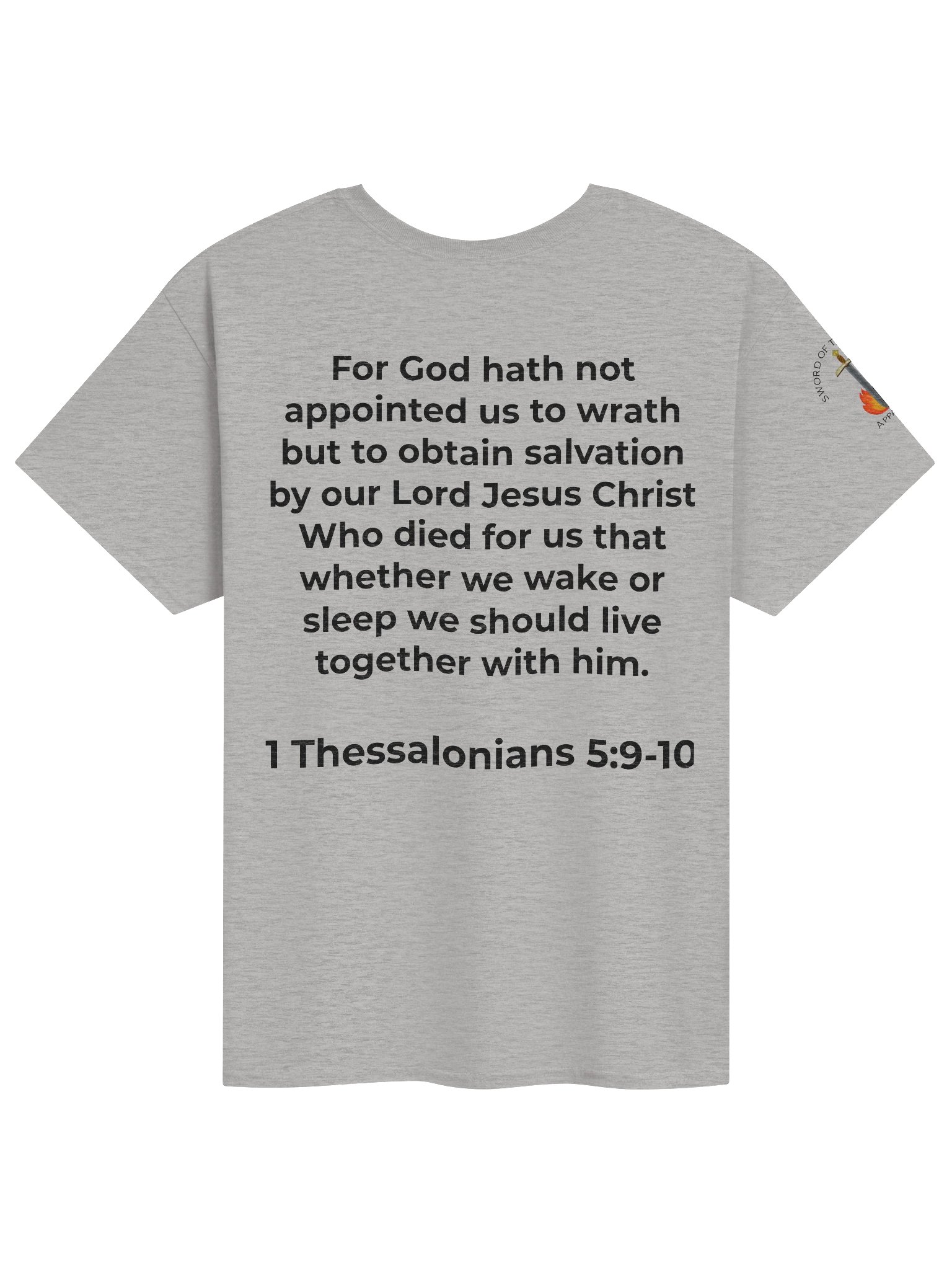1 Thessalonians 5:9-10 "Obtain Salvation" Scripture Tee product image (1)