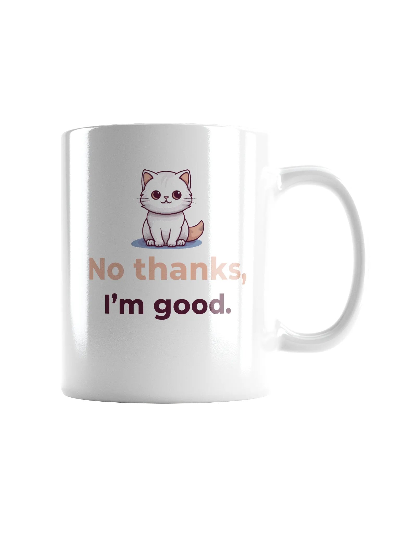 Cute Cartoon Cat 'No Thanks I'm Good' Mug product image (2)