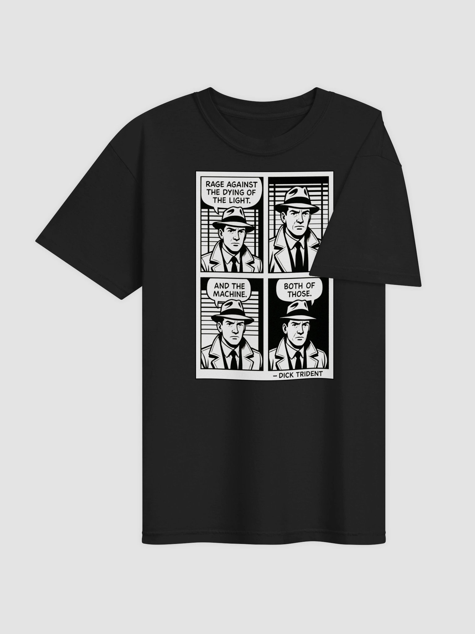 Dick Trident Rage Against the Dying of the Light Quad Panel T-Shirt (DTG) product image (4)