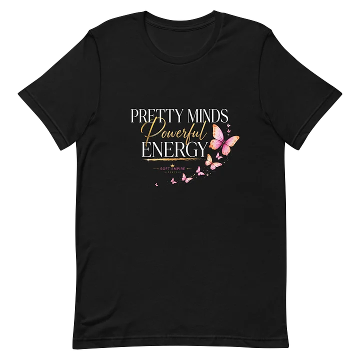 Pretty Minds Powerful Energy Graphic Tee | Soft Empire Lifestyle product image (6)