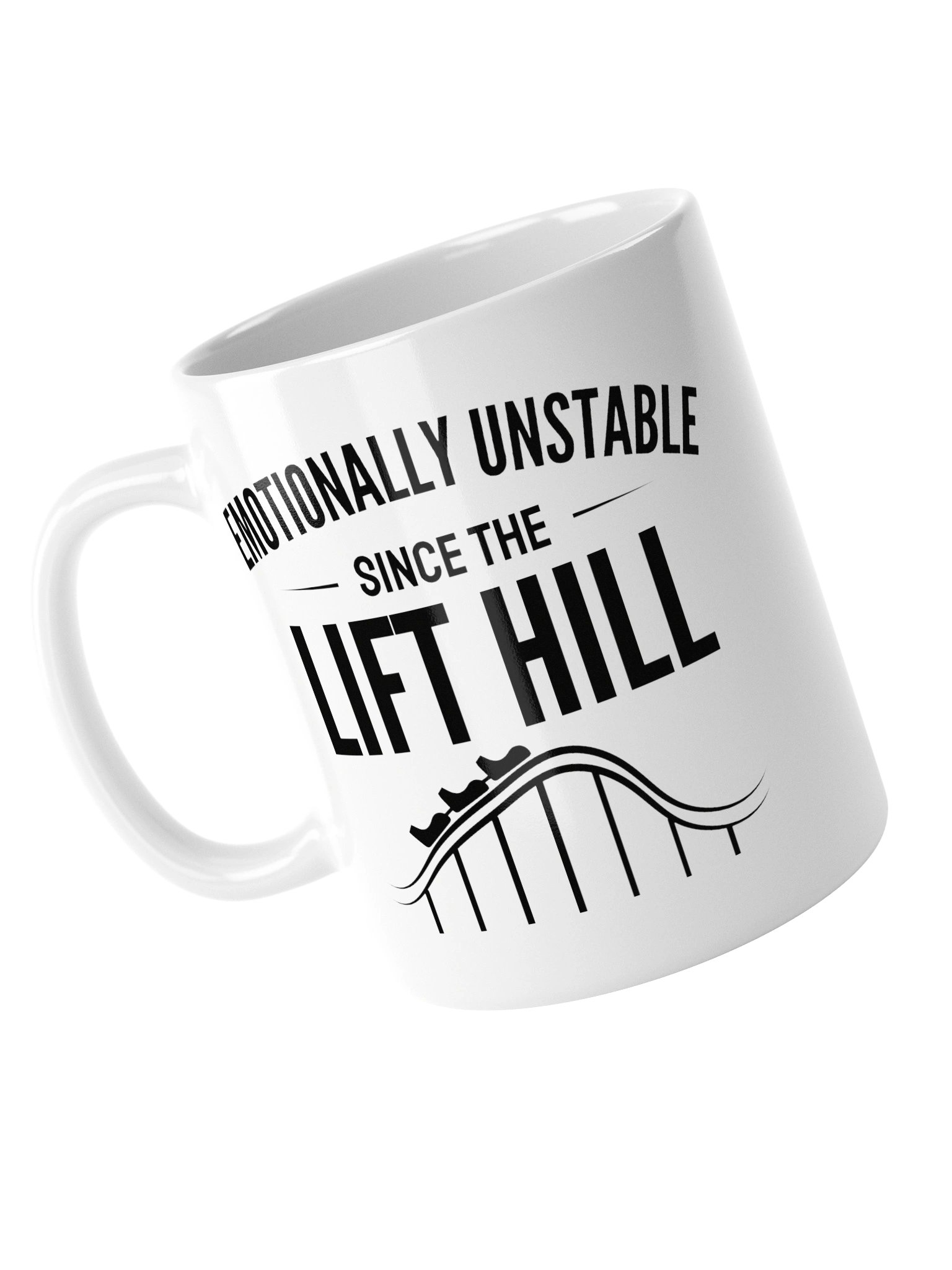 Emotionally Unstable Since the Lift Hill – Roller Coaster Coffee Mug product image (13)