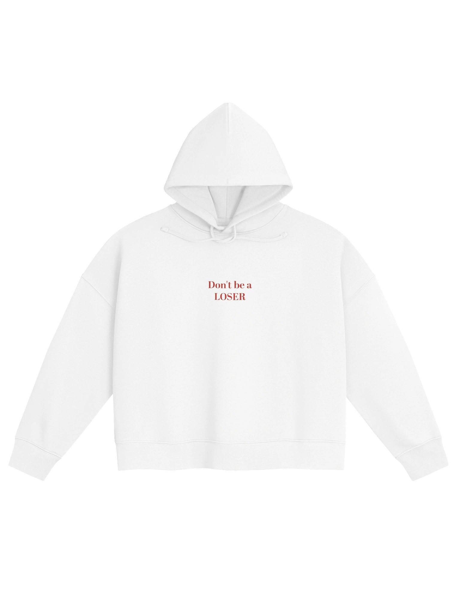 Don't be a LOSER womens hoodie (white) product image (1)