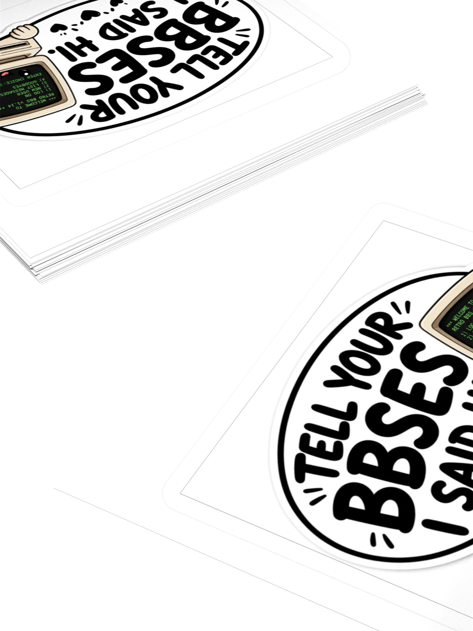 Tell Your BBSes I Said Hi Kiss Cut Sticker product image (4)