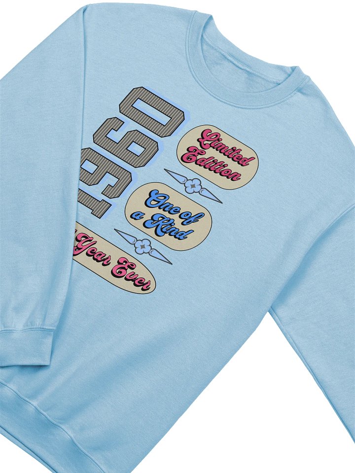 Best Year Ever 1960 Limited Edition Crewneck Sweatshirt product image (8)