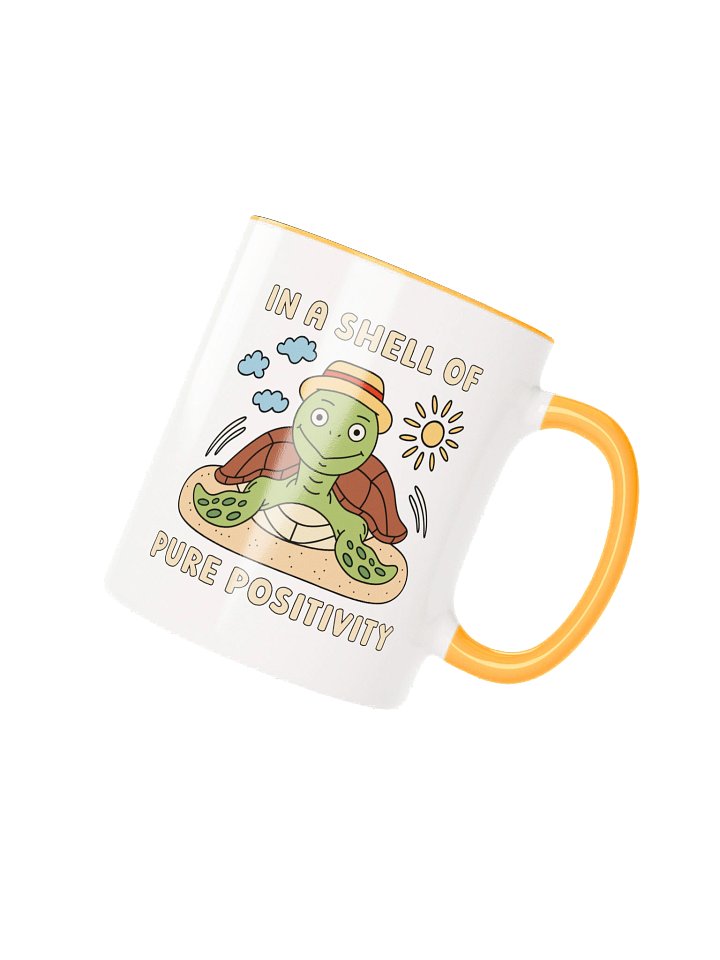 In A Shell Of Pure Positivity Cute Silly Funny Turtle Mug product image (1)