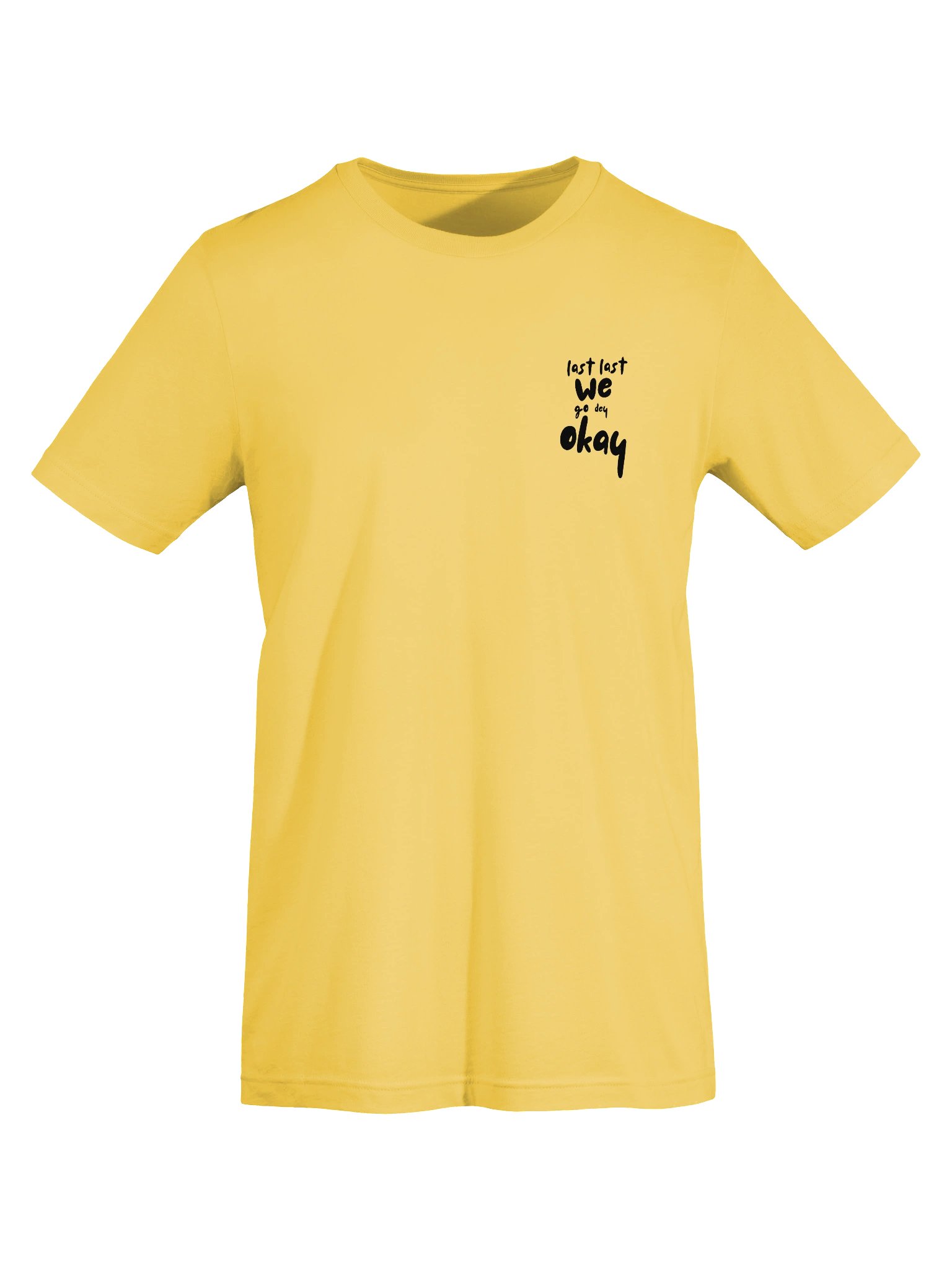 Last last we go dey okay product image (7)
