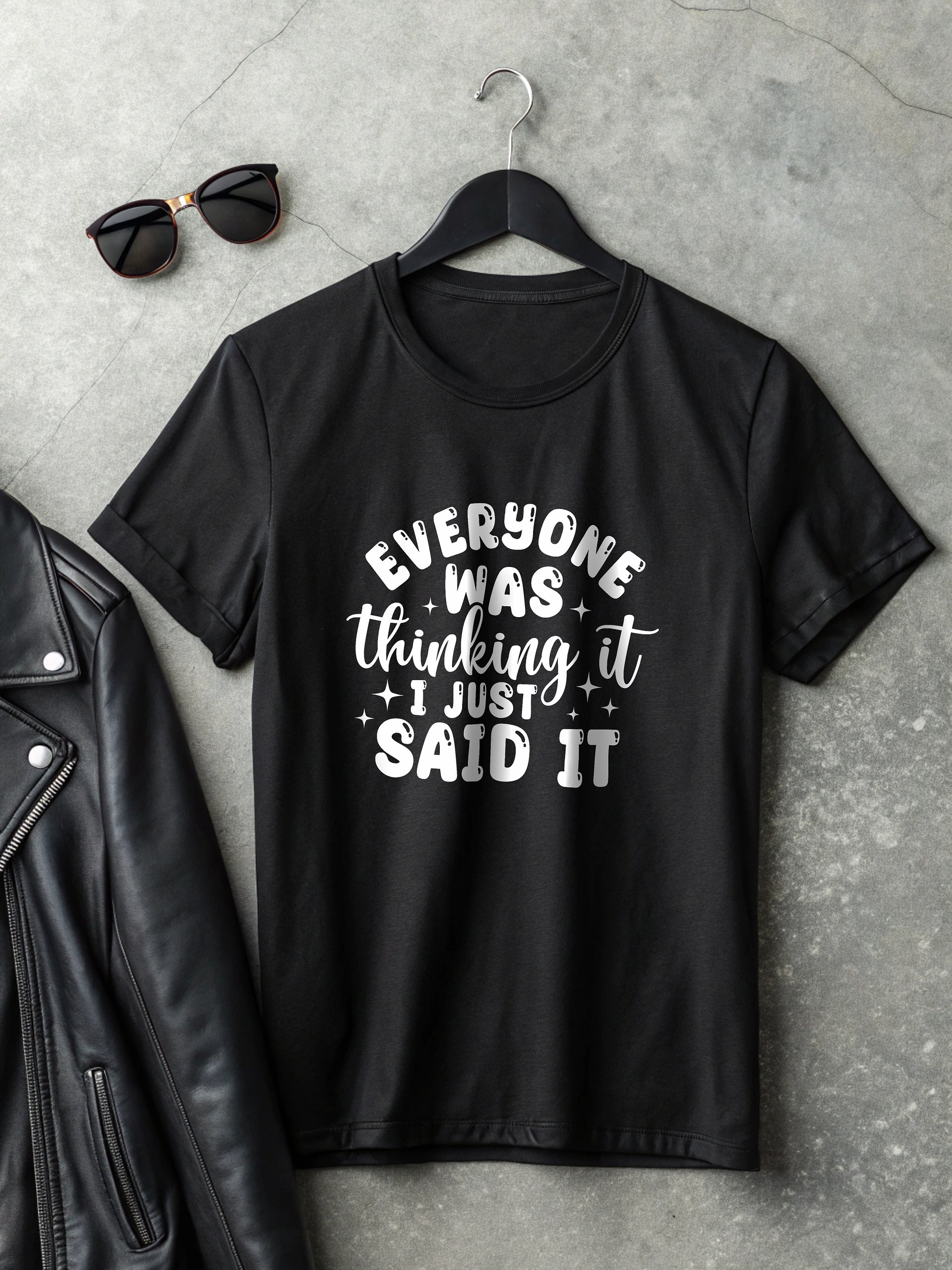 Everyone Was Thinking It I Just Said It Women's Black T-Shirt product image (2)