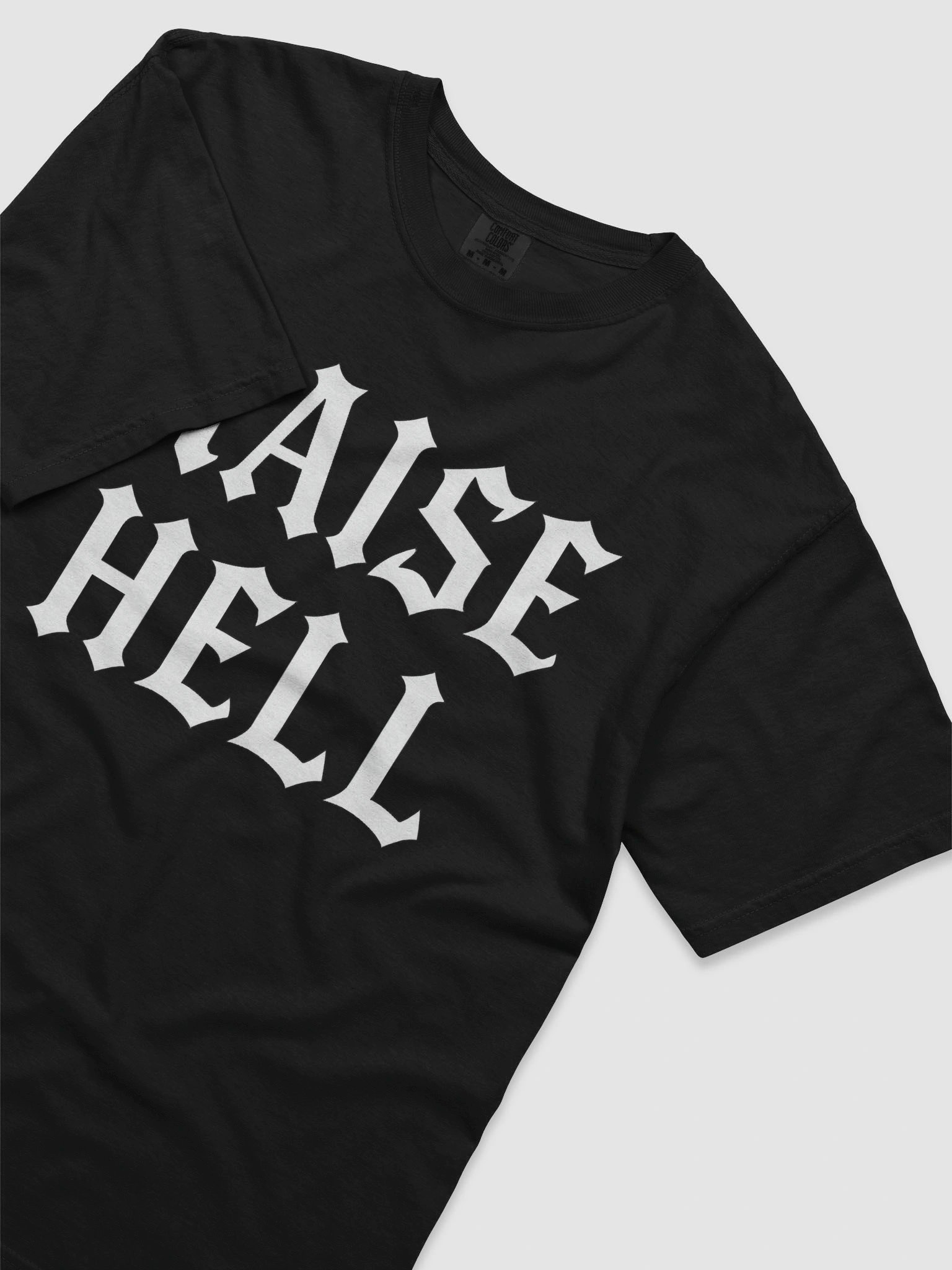 "Raise Hell" Comfort Colors Tee product image (63)