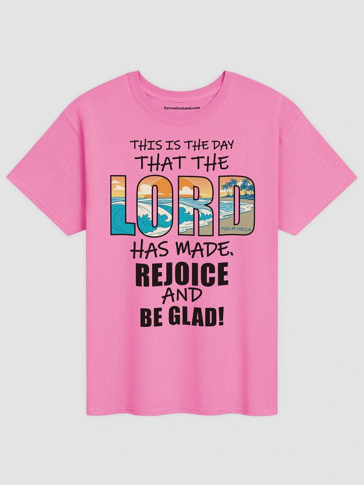 This Is the Day - Psalm 118:24 T-Shirt BTX product image (1)