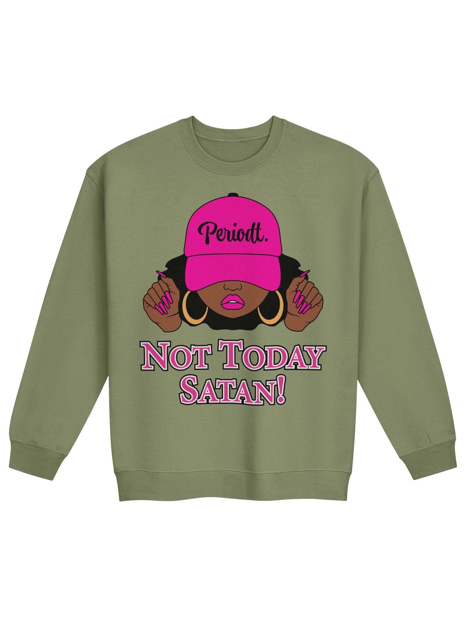 Not Today Satan V1, Lte Sweatshirt product image (1)