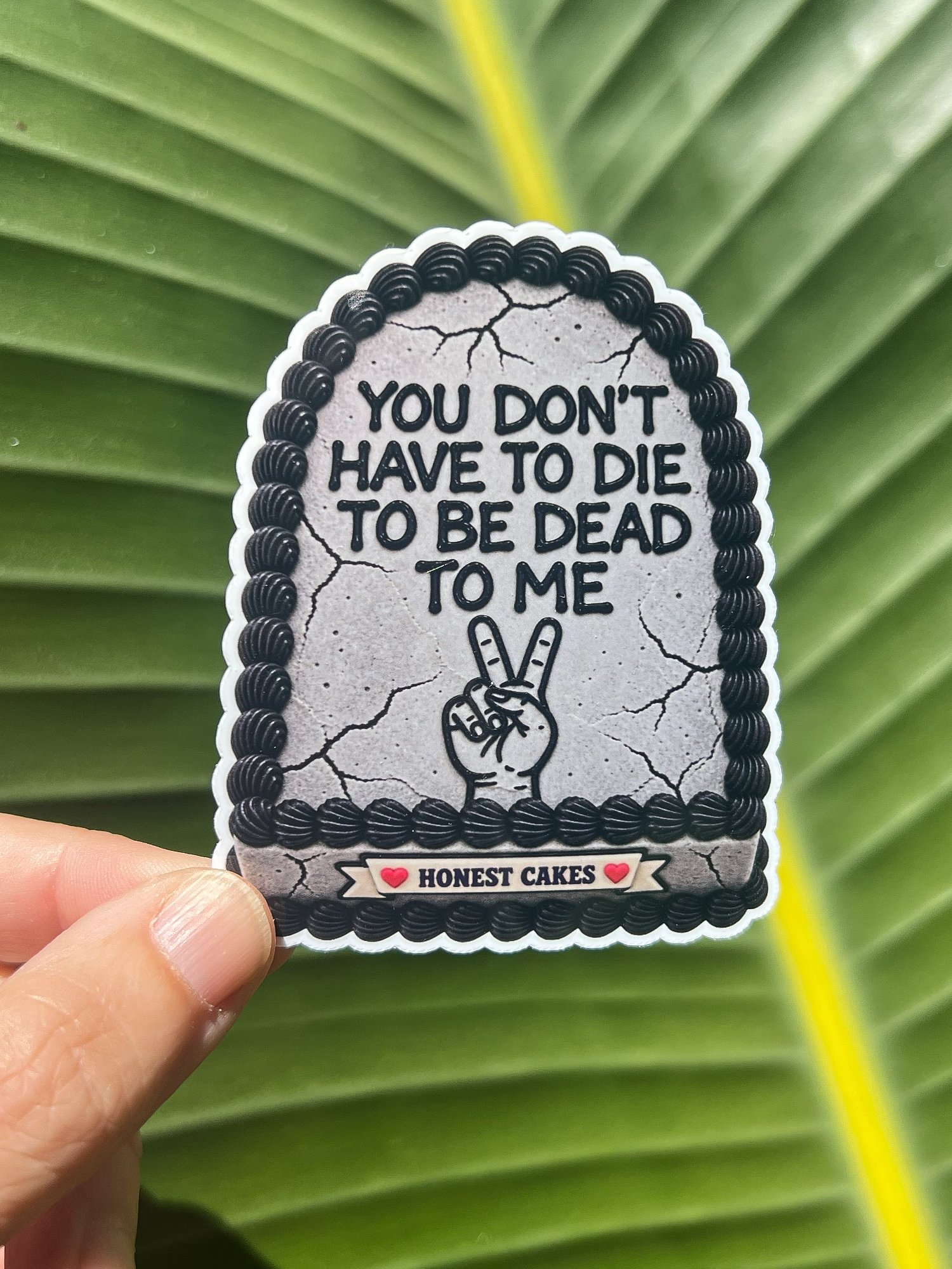 VINYL STICKER: You Don't Have To Die To Be Dead To Me - FREE SHIPPING product image (1)