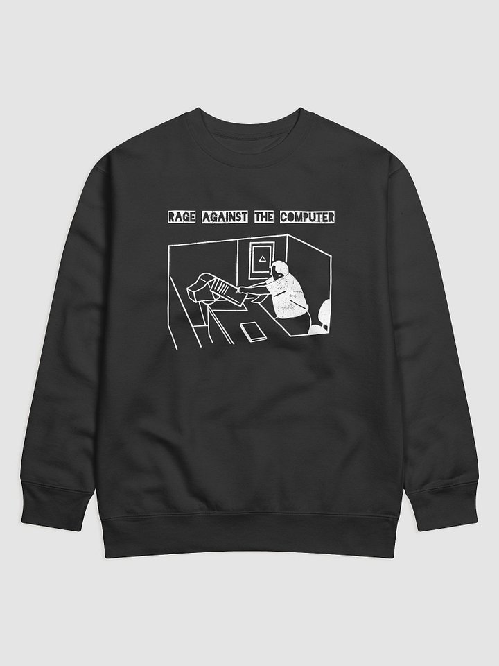 Rage Against the Computer – Office Meltdown Meme | Doodle Sweatshirt product image (1)