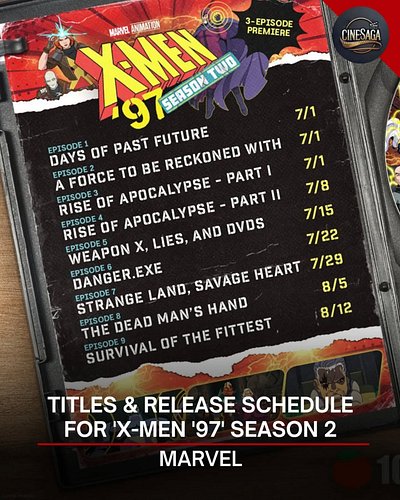 The episode titles & release schedule for 'X-MEN '97' Season 2 has been revealed. 

Are you hyped?
