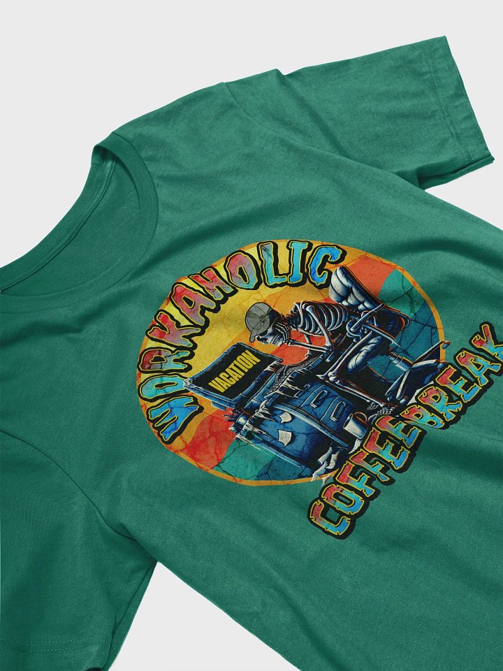 Workaholic Coffee Break Vacation T-Shirt product image (2)