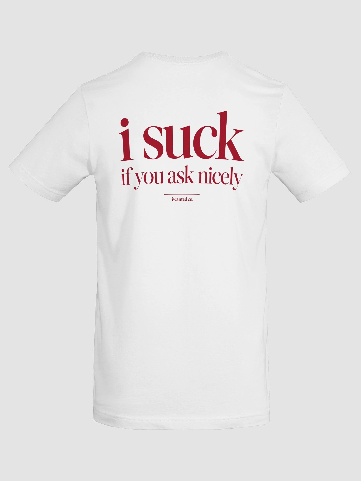 I Suck If You Ask Nicely product image (5)