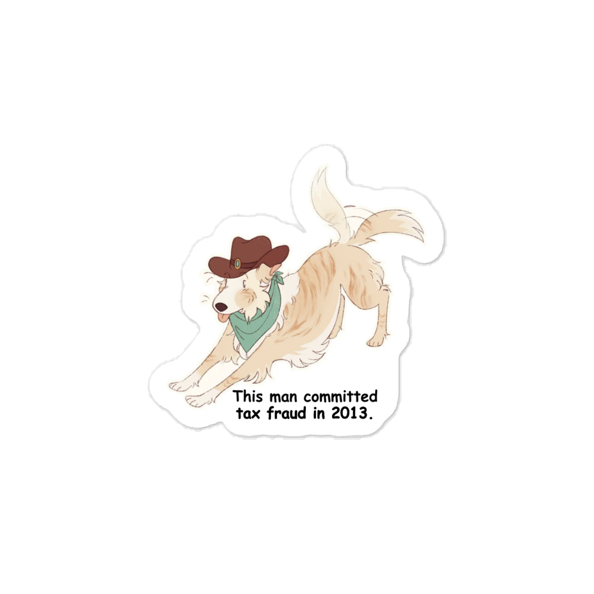 Tax Fraud Sundance Sticker product image (1)