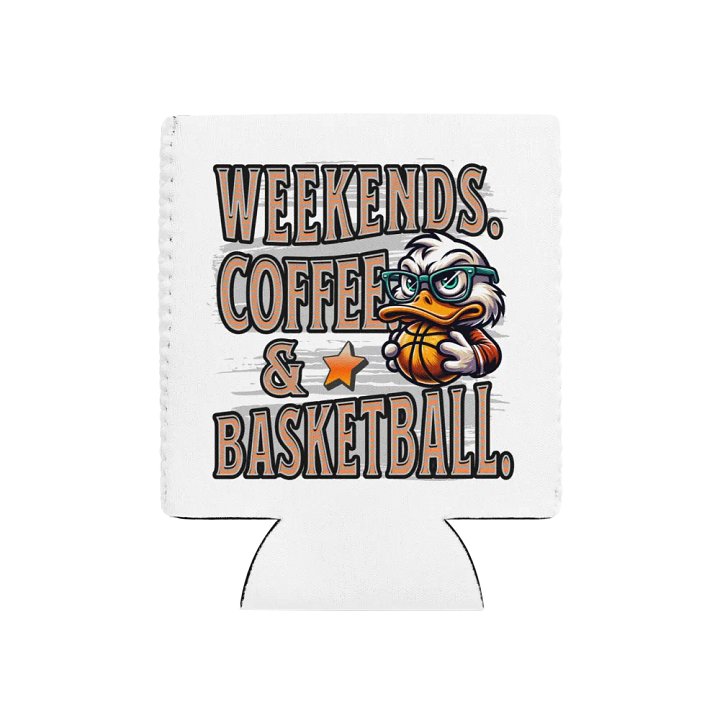 Weekends Coffee And Basketball Duck Quirky Can Cooler product image (2)