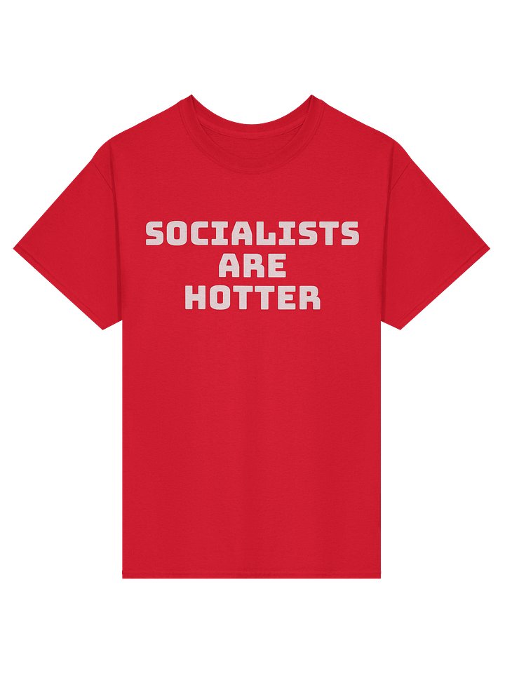 Socialists are Hotter - Shirt product image (1)
