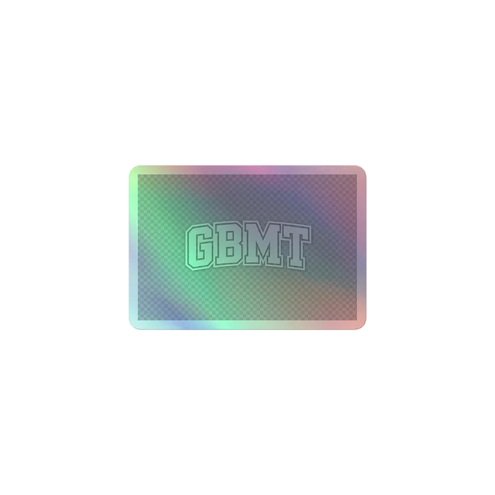 GBMT Holographic Sticker – Move With Purpose Edition product image (1)