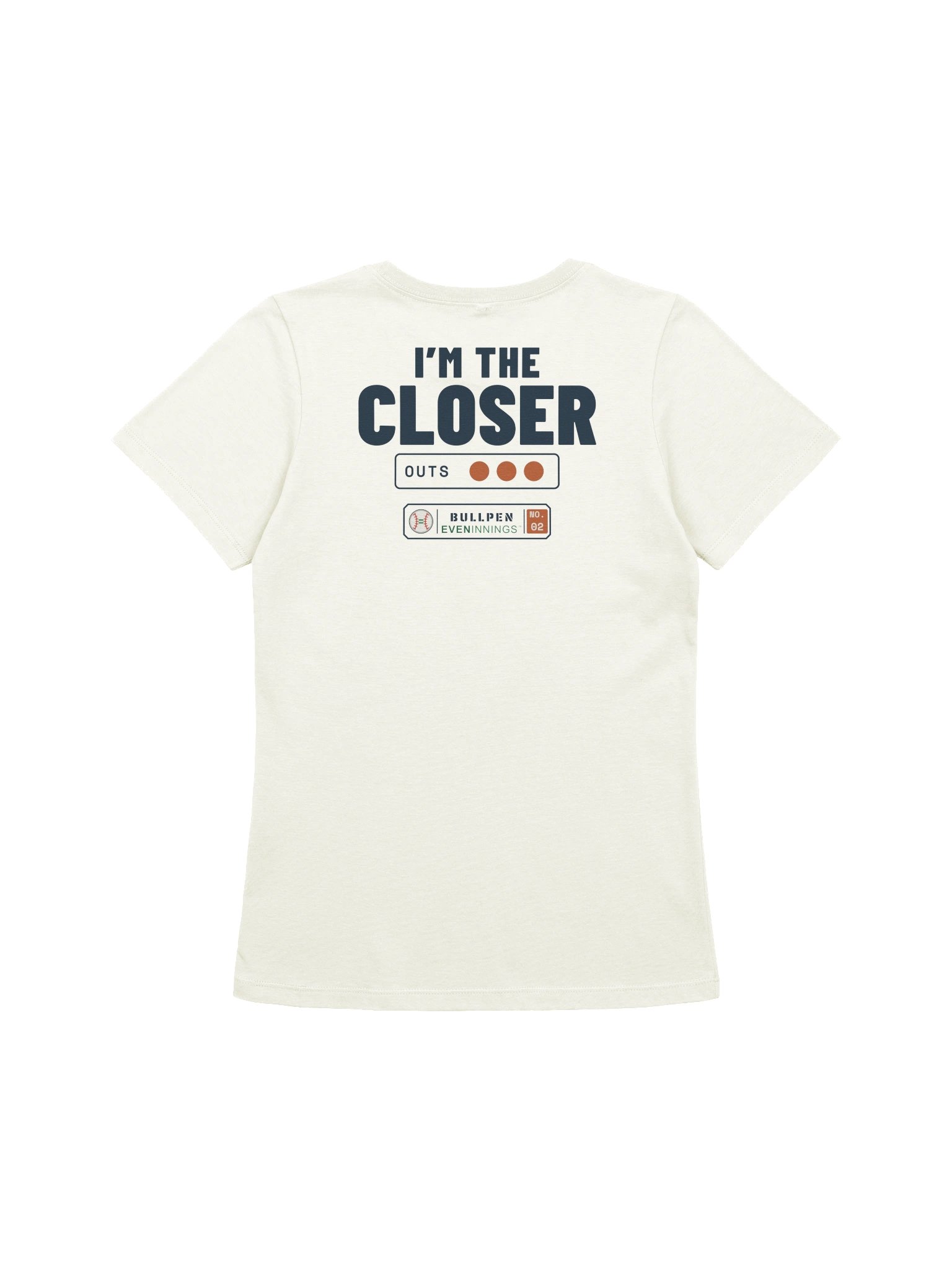 Bullpen — I'm the Closer Women's Tee product image (2)