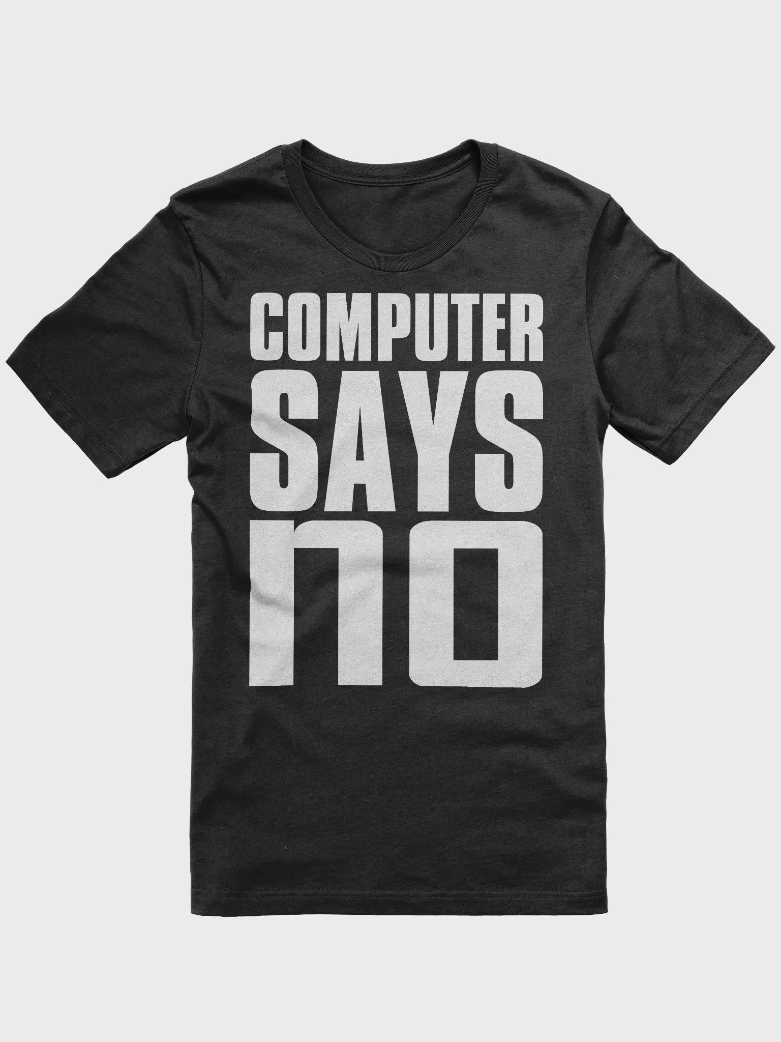 Computer Says No (white) product image (1)