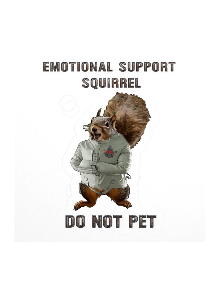 Emotional Support Squirrel - Sticker product image (3)