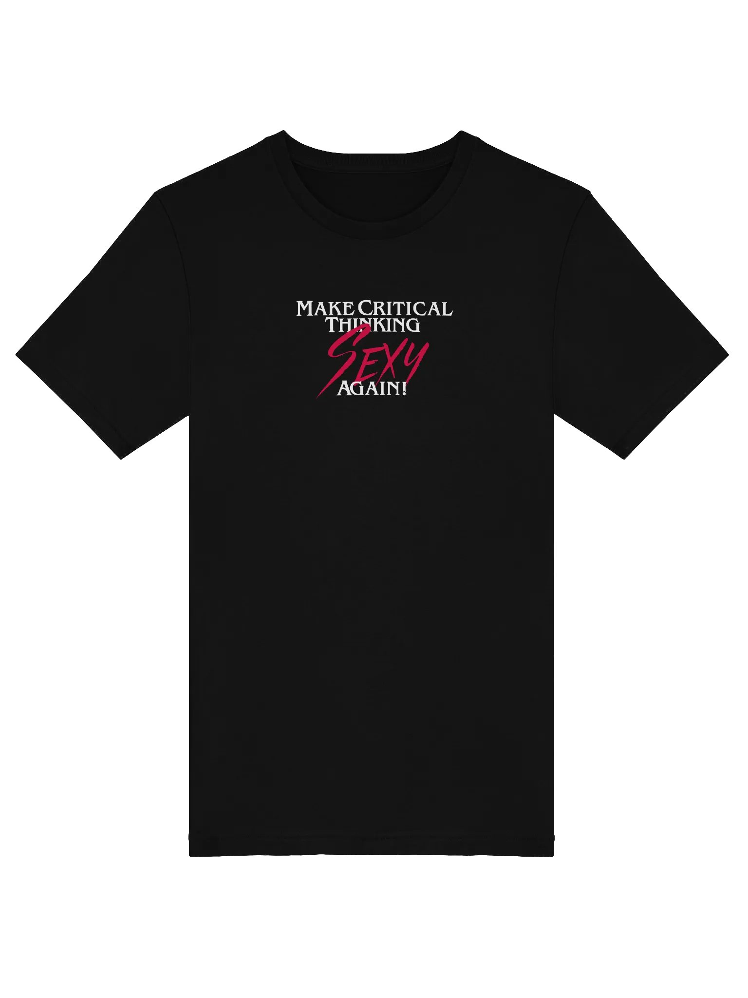 Make Critical Thinking Sexy Again! Black/Grey Unisex product image (5)