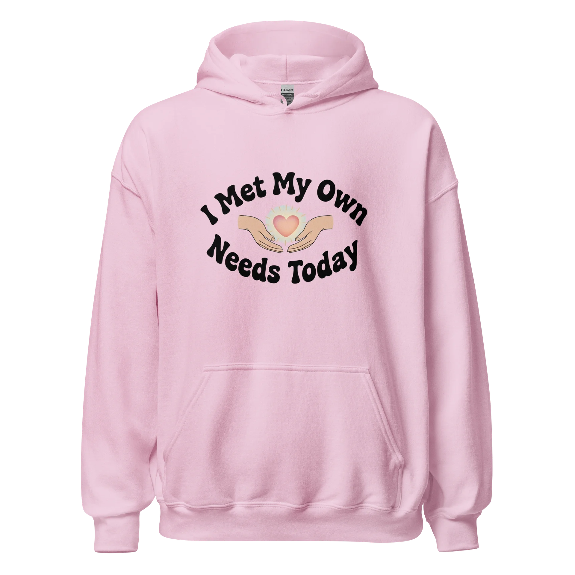 “I Met My Needs Today” Pink Classic Unisex Hoodie product image (1)