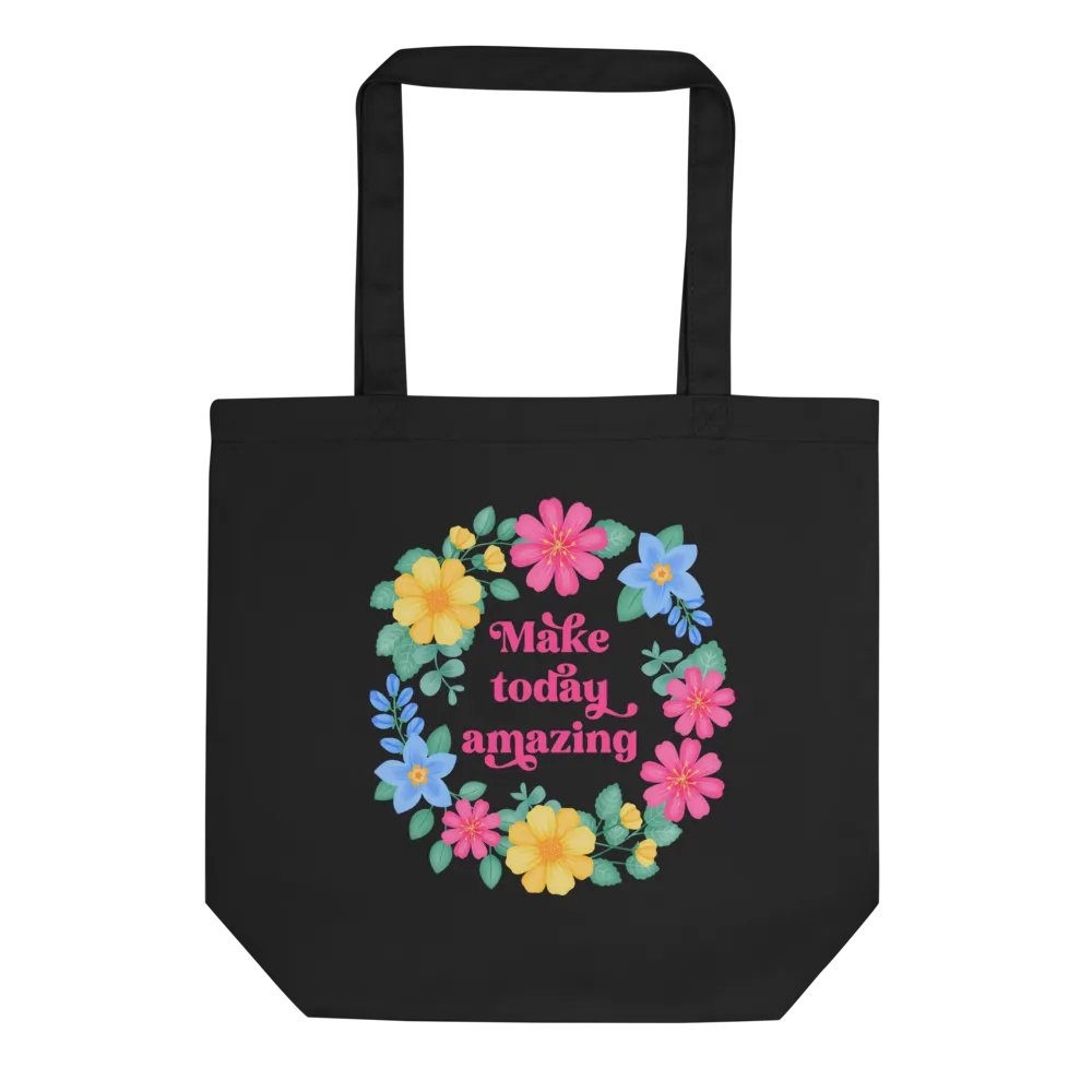 Make today amazing - Tote Bag product image (2)