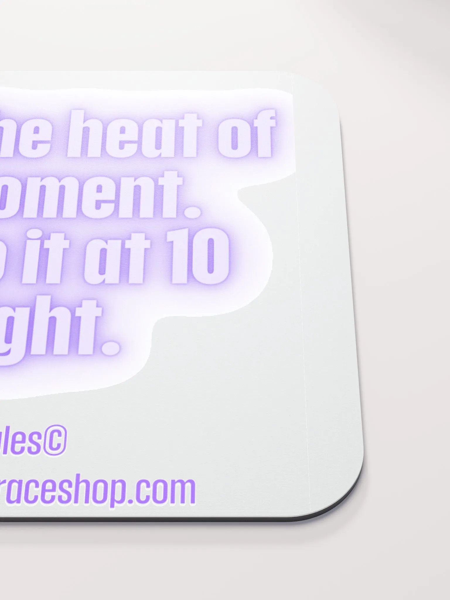FUNNY DESK MATS 4 U “Forget the heat of the moment. Let’s do it at 10 tonight.” product image (5)